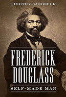 Frederick Douglas: Self-Made Man
