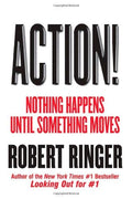 Action! Nothing Happens Until Something Moves