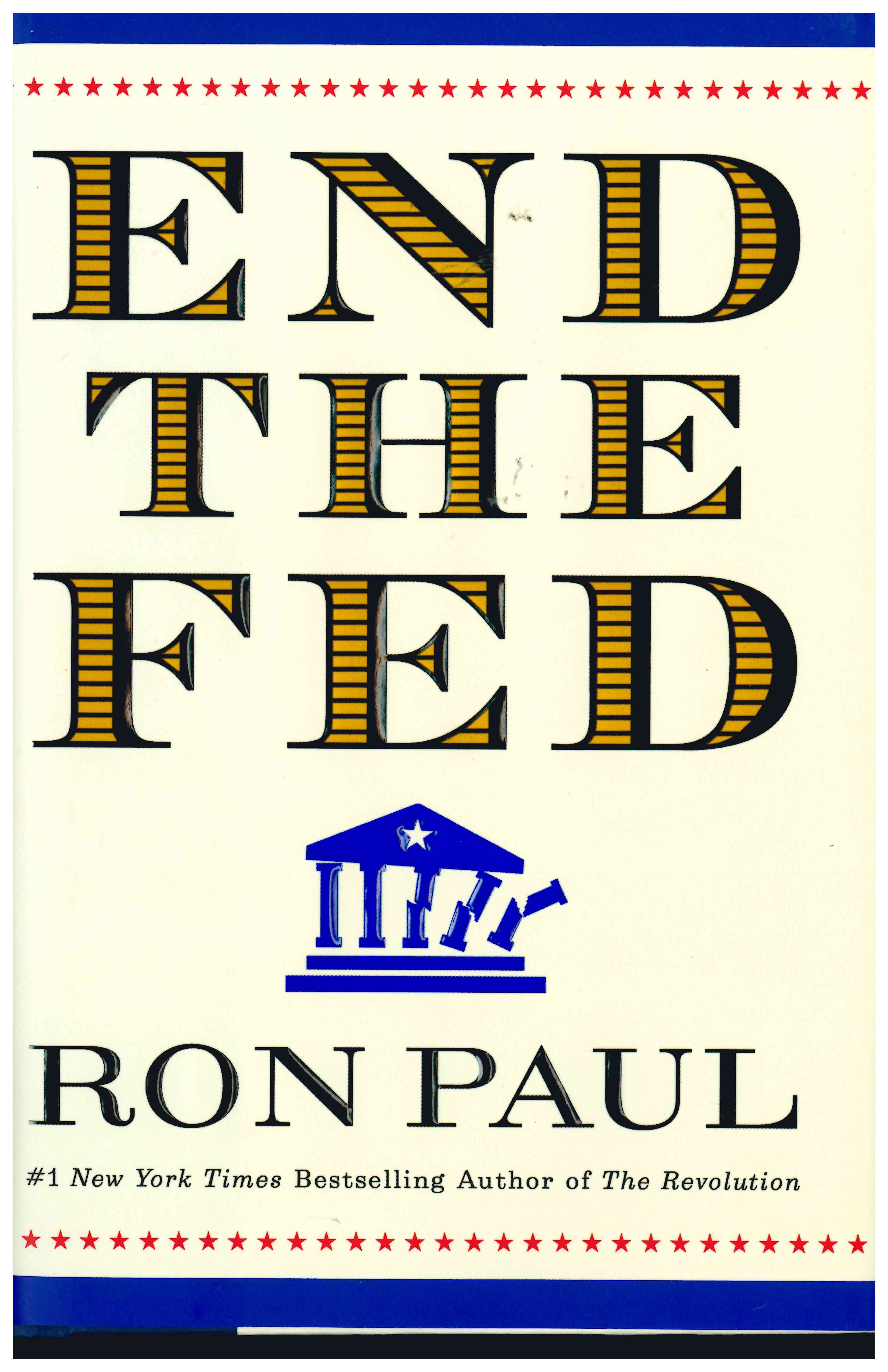 End the Fed (Hardcover)